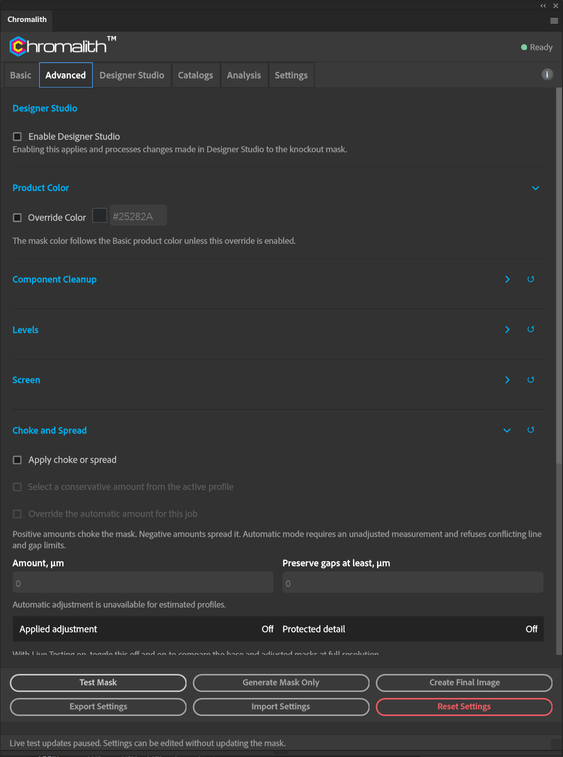 The Choke and Spread section shows an unchecked adjustment switch and inactive amount controls.